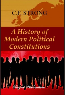 A HISTORY OF MODERN POLITICAL CONSTITUTIONS